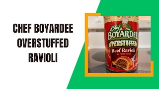 Chef Boyardee Overstuffed Ravioli [upl. by Stevy]