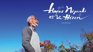 HAYAO MIYAZAKI ET LE HÉRON  Bandeannonce [upl. by Eniretak]