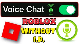 NEW How To Get Roblox VOICE CHAT Without an ID [upl. by Rollet]