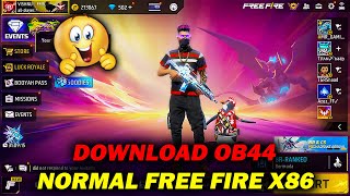 Normal Free Fire OB44 x86 AMAZON APK Version [upl. by Eniledam]