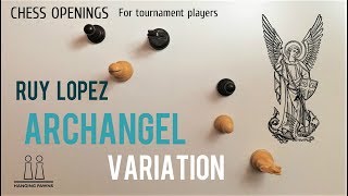 Ruy Lopez  Archangel Arkhangelsk Variation ⎸Chess Openings [upl. by Aehtla186]