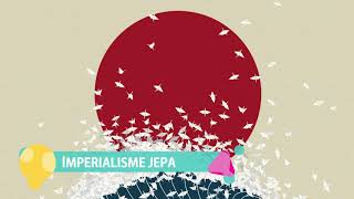 MODERNISASI DAN IMPERIALISME JEPANG  SEJARAH UMUM [upl. by Jarus]