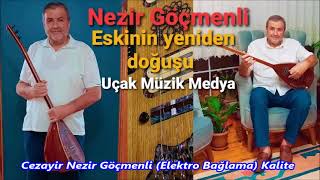 Cezayir Nezir Göçmenli Elektro Bağlama Kalite [upl. by Dolly]