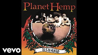 Planet Hemp  Não Compre Plante Pseudo Vídeo [upl. by Atirat26]