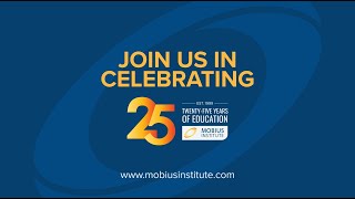 Mobius Institute 25th Anniversary [upl. by Airak]