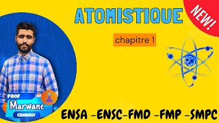 AtomistiqueChapitre 1 SMP SMC ENSA ENSC FMD FMP [upl. by Thomsen452]