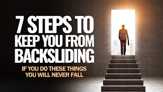 7 STEPS to Keep You From BACKSLIDING  Rebroadcast  Pastor Sean Pinder [upl. by Havens]