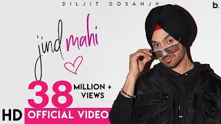 Jind Mahi Official Video  Diljit Dosanjh  Manni Sandhu I Gurnazar I New Punjabi Songs 2018 [upl. by Keisling764]