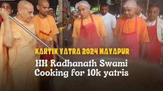 HH Radhanath Swami Cooking for 10000 yatris at Mayapur Kartik Yatra 2024 [upl. by Kacie]