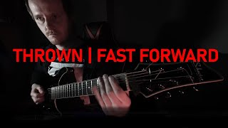 THROWN  fast forward  guitar cover TABS  by krismelderis [upl. by Ahselaf]