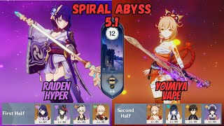 C0 Raiden Hyper  C0 Yoimiya Vape Spiral Abyss Floor 12 9 Stars Genshin Impact 原神 [upl. by Ilana]