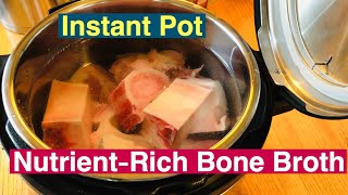 How to Make Instant Pot Beef Bone Broth rich in collagen and nutrients [upl. by Hairej861]