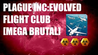 Plague Inc Official Scenarios  Flight Club Mega Brutal3 biohazards [upl. by Airitak]