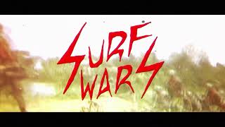 SURF WARS Trailer The Zipheads [upl. by Del846]