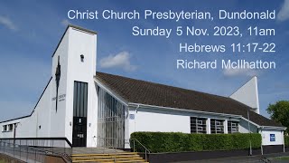 5 November 2023  Morning Worship  Richard McIlhatton [upl. by Denby]