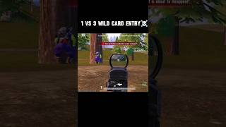 1vs3 Wild Card Entry☠️BGMI pubg mobileshortsviralshorts terndingshorts [upl. by Drusi]