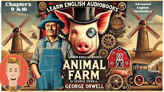 Learn English Audiobooksquot Animal Farmquot Chapter 910 Advanced English Vocabulary [upl. by Brunhilda]