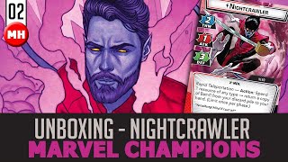 Nightcrawler Unboxing amp Card Reviews  Marvel Champions Hero Pack [upl. by Namielus615]