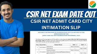 CSIR NET EXAM DATE OUT CSIR NET ADMIT CARD CITY INTIMATION SLIP OUT  CSIR NET 2023 LATEST NOTICE [upl. by Adiam]