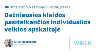 Dažniausios klaidos pasitaikančios individualios veiklos apskaitoje [upl. by Hepsoj]