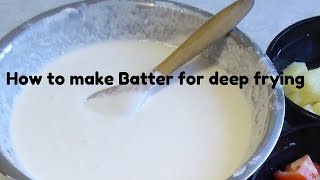 How to make an excellent Batter for Deep Frying [upl. by Talmud570]