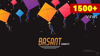 02  BASANT SONG KITE FESTIVAL  PINDI  DAANY  RAP SONG  COMMERCIAL BRAKE  2023 [upl. by Nirok]