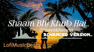 Shaam Bhi Khoob Hai SlowedReverbSong Karz  Kumar Alka Yagnik  Udit Narayan  Lofi Music Beats [upl. by Orferd838]