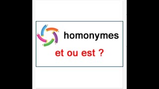 Les homonymes Et  Est [upl. by Peddada]