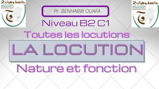 Les locutions natures et fonctions  test dautoévaluation Pr Mme BENHABIB 2022 [upl. by Even531]