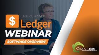 Church360° Ledger  Overview Webinar  November 5th 2024 [upl. by Borman]