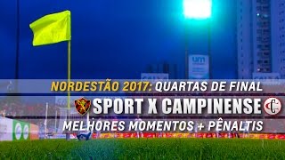 Melhores Momentos de Sport 3 x 1 Campinense pela Copa do Nordeste 2017 [upl. by Aleacem]