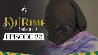 Série  Djirime  Saison 3  Episode 22 [upl. by Prospero]