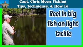 Fishing Tips  How to Fight Big Fishand win the battle [upl. by Curry]