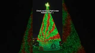 Check out Estes Park’s new Holiday Tree colorado [upl. by Iridis597]