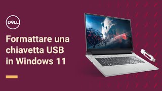 Come formattare una chiavetta USB Supporto Ufficiale Dell [upl. by Htessil]