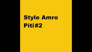 Style Amro Piti Improvisation Nouveau 2023 [upl. by Ruthann]