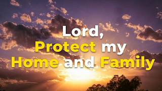 A POWERFUL PRAYER FOR FAMILY AND HOME PROTECTION  DAILY DEVOTIONAL [upl. by Emera]