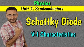 Schottky Diode  Concept  Forward amp Reverse Bias Schottky Diode PHYSICS  Btech 1st year [upl. by Selda712]