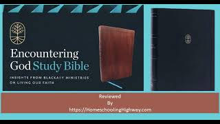 Encountering God Study Bible NKJV A Review [upl. by Forkey]