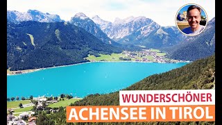 Wunderschöner Achensee in Tirol  Von Pertisau am Seeufer Richtung Gaisalm und Achenkirch [upl. by Puto]