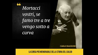 Carlo Mazzone  La corsa più MEMORABILE della storia del calcio [upl. by Ahsal]