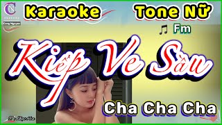 Kiếp Ve Sầu  Karaoke  Tone Nữ  Cha Cha Cha [upl. by Lainahtan327]