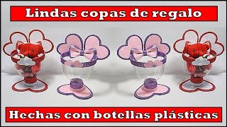 Lindas copas para regalar en San Valentín hechas con botellas plásticas y fomix [upl. by Iadrahc]