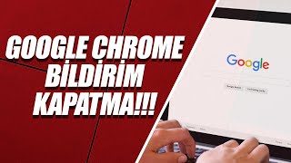 GOOGLE CHROME BİLDİRİM KAPATMA PC CHROME SİTE BİLDİRİM ENGELLEME [upl. by Nnylatsirk]