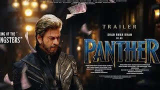 Shahrukh Khan ki movie Hindi Shahrukh Khan ki Hindi movie  Shahrukh Khan ki Panther ka trailer [upl. by Noirret]