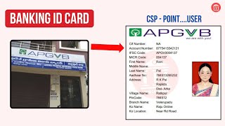 Andhra Pradesh Grameen vikas bank Csp Banking Id Card How To Make Bank IdentityKiosk Point APGVB [upl. by Ioab]