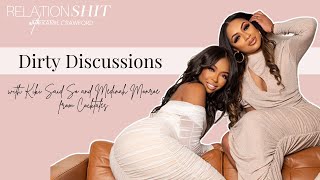 Dirty Discussions with Kiki and Medinah from CockTales  Relationshit w Kamie Crawford [upl. by Damalis]