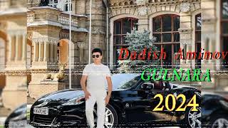 Dadish Aminov  Gulnara 2024 New Xit audio version [upl. by Viafore]