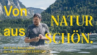 Mit Felix Neureuther durch Niederösterreich – Natur I [upl. by Tedric]