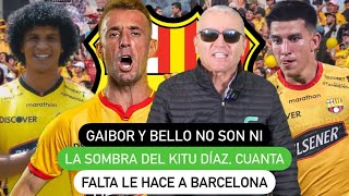 Gaibor y Bello no son ni la sombra del Kitu Díaz cuanta falta le hace a Barcelona [upl. by Seigel]